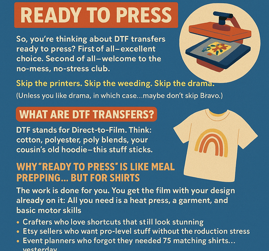 DTF Transfers Ready to Press: The Ultimate Guide for Beginners, Crafters & Apparel Pros