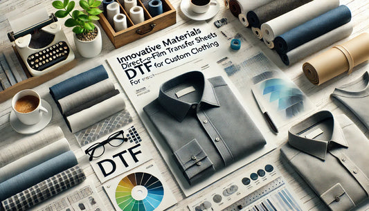 Innovative Materials in DTF Transfer Sheets: A New Era for Custom Clothing
