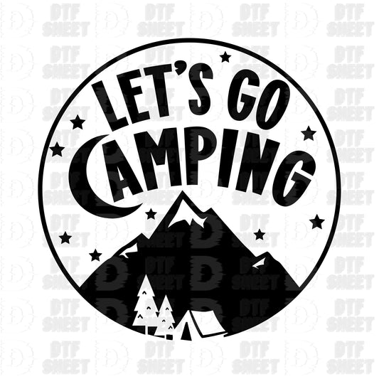 Let's Go Camping - Camping Collection - DTF Transfer