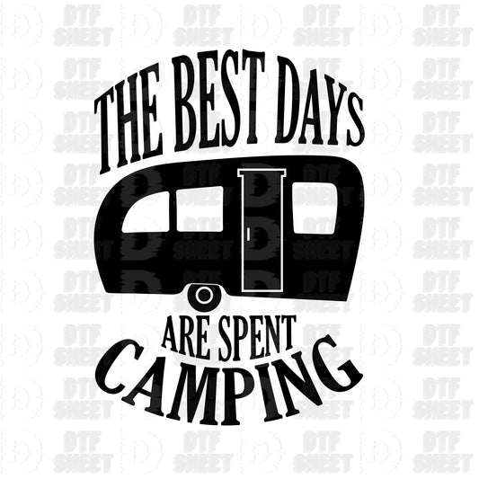 The Best Days Are Spent Camping - Camping Collection - DTF Transfer