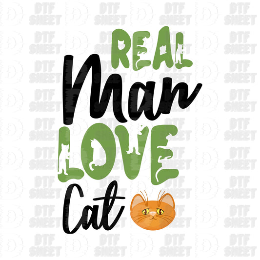 Real Man Love Cat - Cat Collection - DTF Transfer