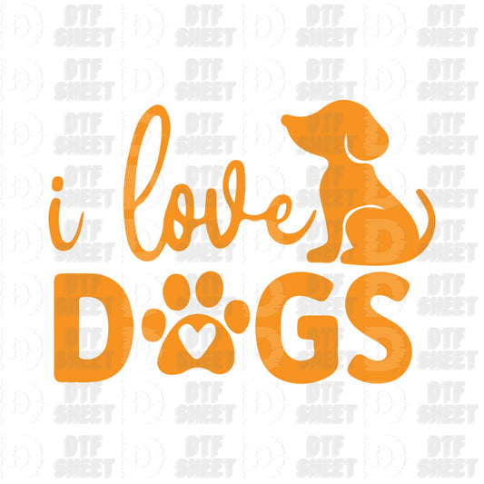 I Love Dogs - Dog Collection - DTF Transfer