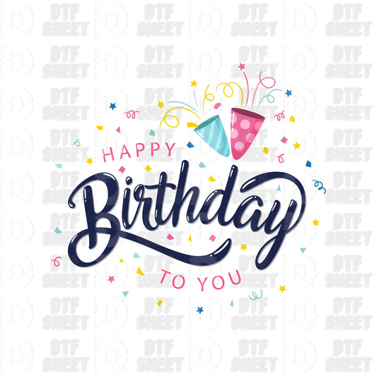 Happy Birthday To You - Birthday - DTF Transfer