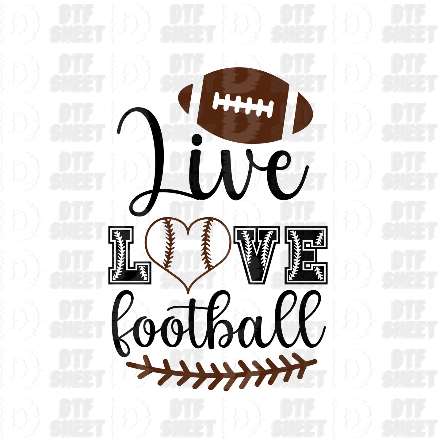 Live Love Football - Football Collection - DTF Transfer