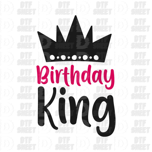 Birthday King - Birthday - DTF Transfer
