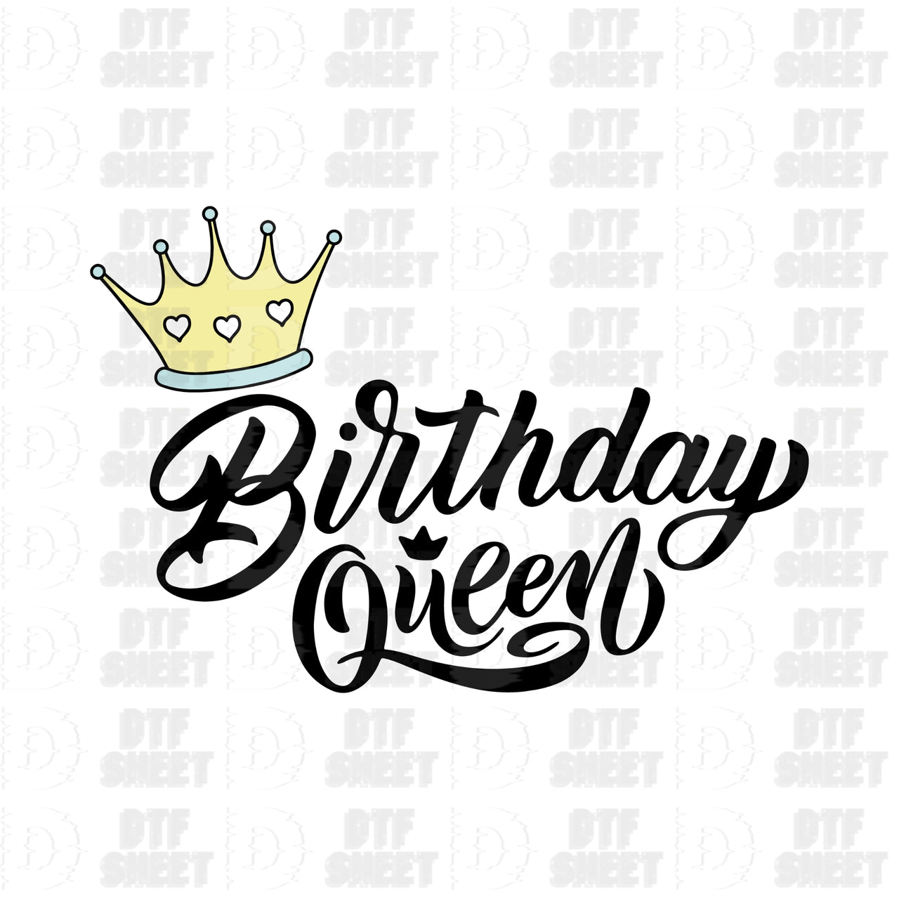 Birthday Queen - Birthday - DTF Transfer