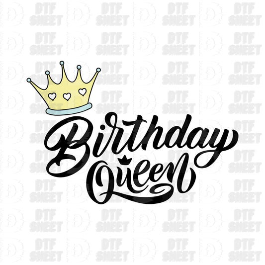 Birthday Queen - Birthday - DTF Transfer