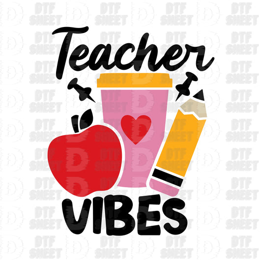 Teacher Vibes - Teacher Collection - DTF Transfer