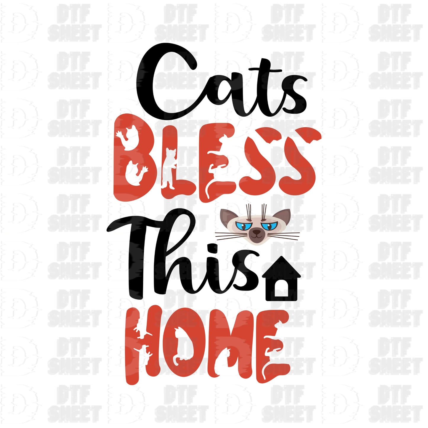Cats Bless This Home - Cat Collection - DTF Transfer