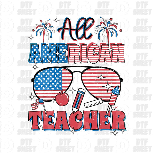 All American Teacher - 4th of July - DTF Transfer