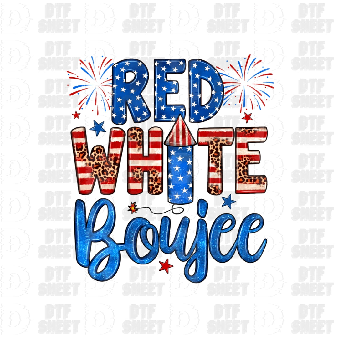 Red, White & Boujee - 4th of July - DTF Transfer